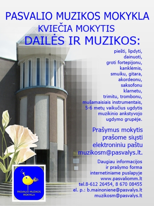 Pasvalio muzikos mokykla kviečia mokytis! 