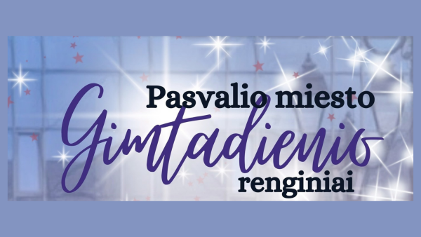 Pasvalio miesto gimtadienio renginiai