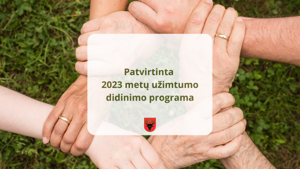 Patvirtinta 2023 metų užimtumo didinimo programa