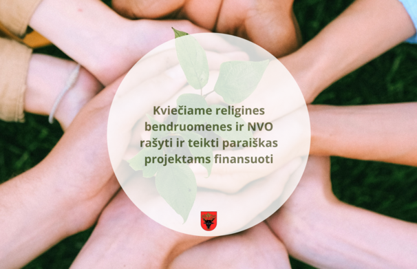 Kviečiame religines bendruomenes ir nevyriausybines organizacijas rašyti ir teikti paraiškas...