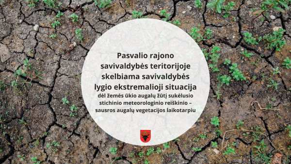 Pasvalio rajono savivaldybės teritorijoje skelbiama savivaldybės lygio ekstremalioji situacija