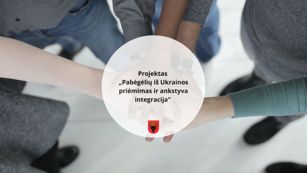 Skelbiamas papildomas projekto „Pabėgėlių iš Ukrainos priėmimas ir ankstyva integracija“ veiklas...