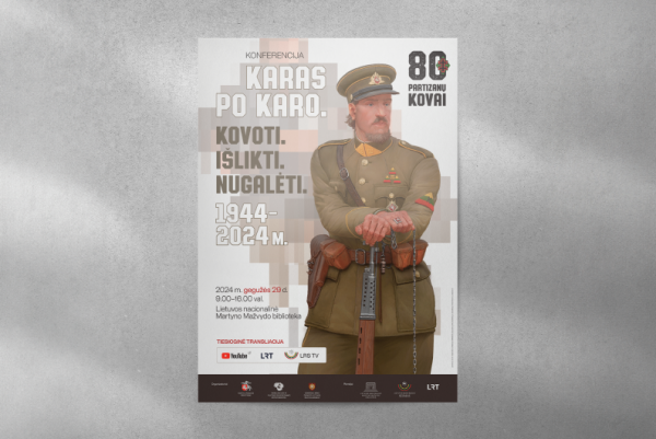 Konferencija „Karas po karo. Kovoti. Išlikti. Nugalėti. 1944–2024“