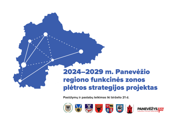 2024–2029 m. Panevėžio regiono funkcinės zonos strategijos projekto santrauka