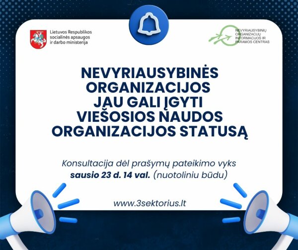 Kviečiame dalyvauti konsultacijoje dėl viešosios naudos NVO pripažinimo prašymų pateikimo