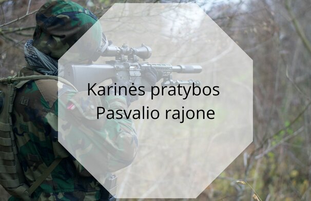 Karinės pratybos Pasvalio rajone