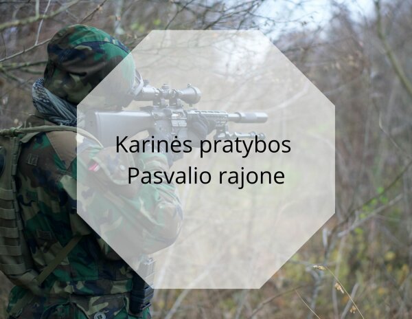 Karinės pratybos Pasvalio rajone