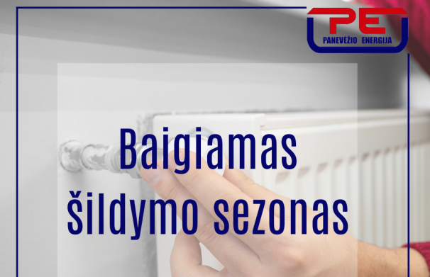 Baigiamas 2024–2025 metų šildymo sezonas