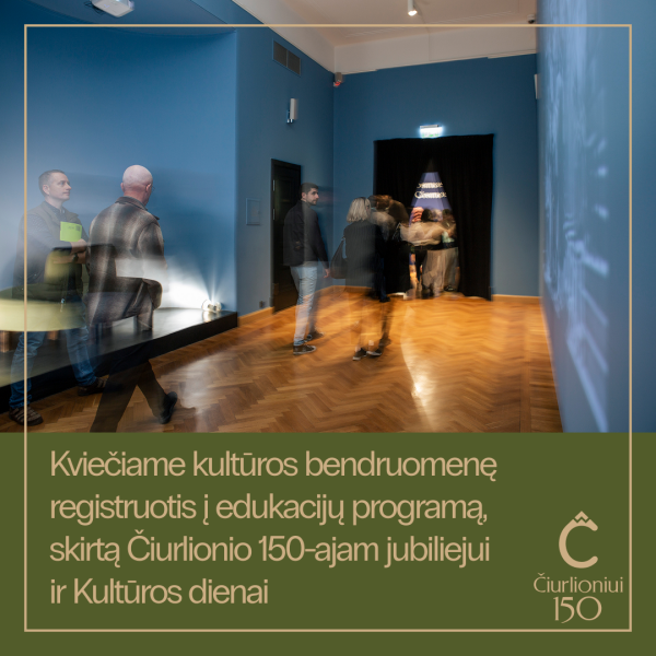 Čiurlionio gimtadienį kultūros bendruomenė kviečiama švęsti kuriant naują tradiciją – Kultūros dieną