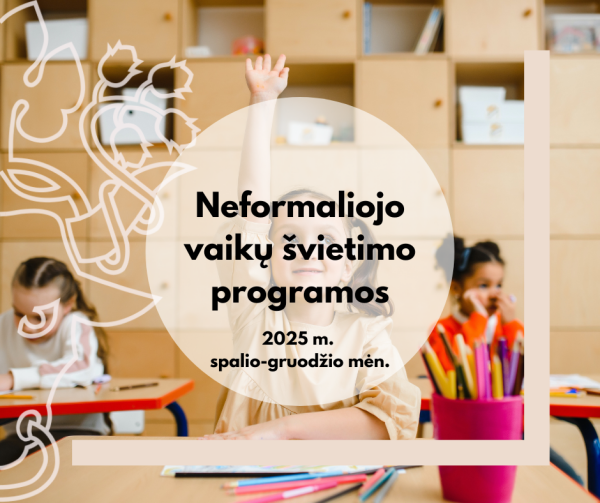 Kviečiame mokinius rinktis neformaliojo vaikų švietimo programas