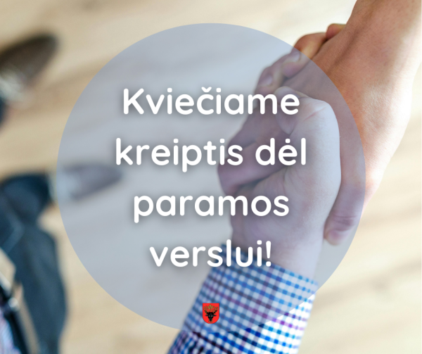 Kviečiame kreiptis dėl paramos verslui