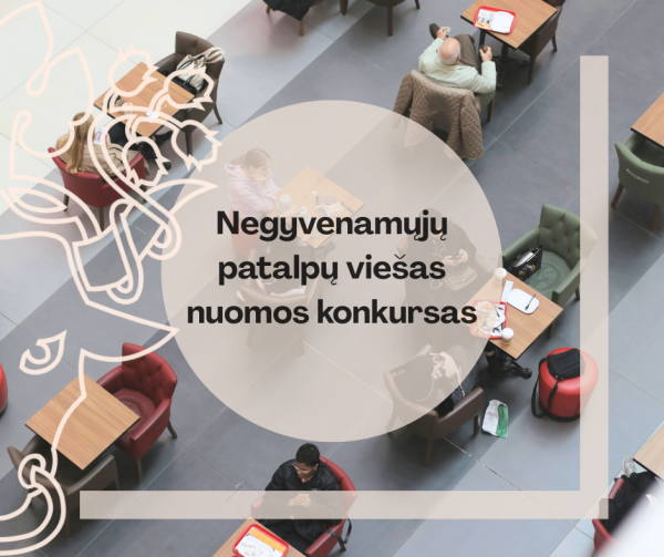 Negyvenamųjų patalpų viešas nuomos konkursas