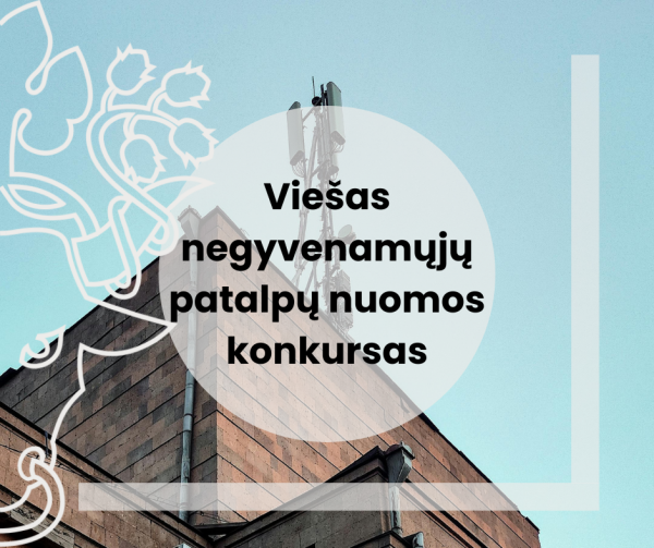 Viešas negyvenamųjų patalpų nuomos konkursas