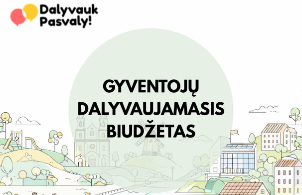 Pasvalio rajono savivaldybė kviečia teikti idėjas dalyvaujamajam biudžetui