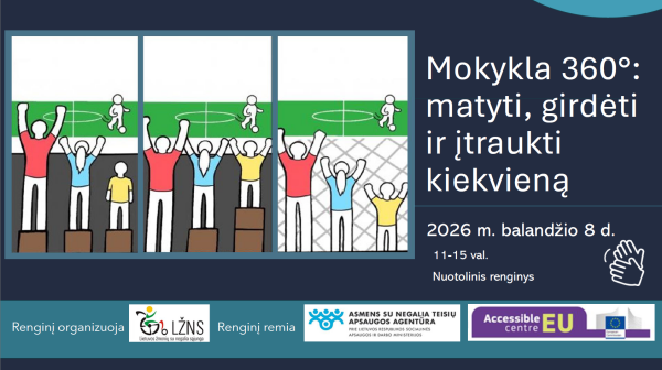 Konferencija „Mokykla 360°: matyti, girdėti ir įtraukti kiekvieną"