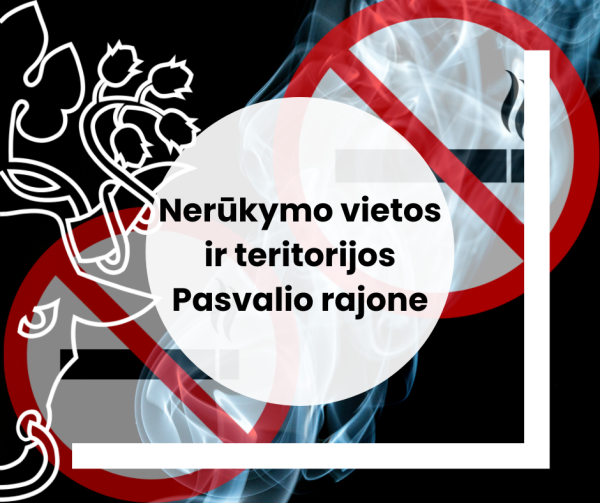 Patvirtintos nerūkymo vietos Pasvalio rajone