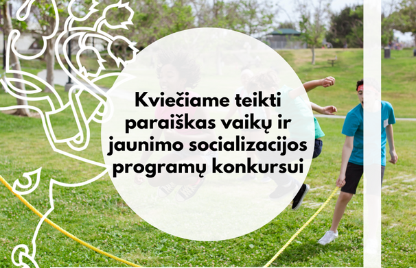 Skelbiamas kvietimas teikti paraiškas Pasvalio rajono savivaldybės vaikų ir jaunimo...