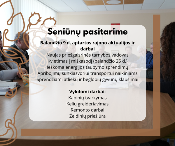 Nuo kelių iki miškasodžio: seniūnų pasitarime – svarbiausi darbai