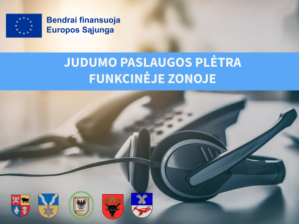 Projektas „Judumo paslaugos plėtra funkcinėje zonoje“