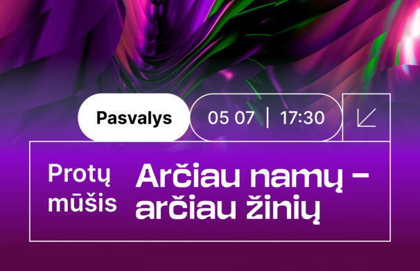 Dalyvauk protų mūšyje „Arčiau namų – arčiau žinių“!
