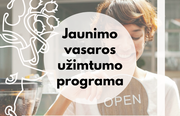 Startuoja jaunimo vasaros užimtumo programa Pasvalio rajone