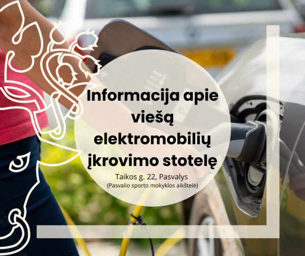 Nuo birželio 1 d. keičiasi elektromobilių įkrovimo paslaugos teikimo tvarka Pasvalyje