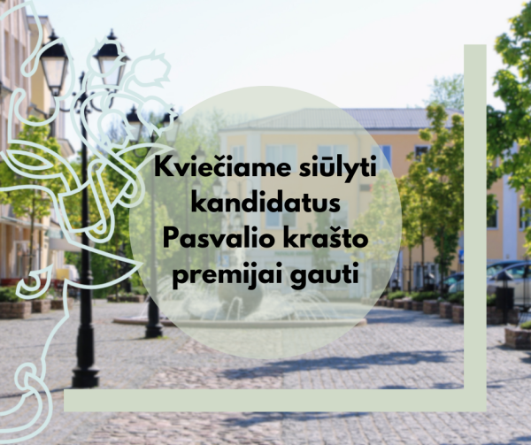 Kviečiame siūlyti kandidatus Pasvalio krašto premijai gauti