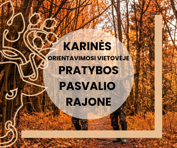 Vyks karių orientavimosi vietovėje pratybos